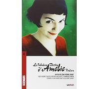 Le fabuleux destin d'Amélie Poulain: Edition spéciale dixième anniversaire