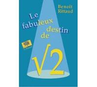 Le Fabuleux Destin De Racine Carrée De Deux (ebook)