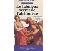 Le Fabuleux Secret De Lalchimiste (ebook)