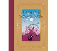Le Fabuleux Voyage d'Aïda