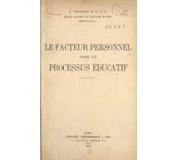 Le Facteur Personnel Dans Le Processus Éducatif (ebook)
