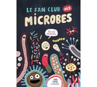 Le fan club des microbes
