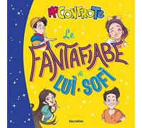 Le fantafiabe di Luì e Sofì (Electa Kids)