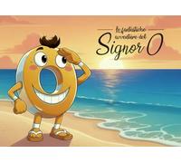 Le fantastiche avventure del Signor O (Il Signor O)