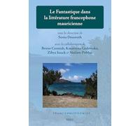 Le Fantastique Dans La Littérature Francophone Mauricienne: 39 (Francopolyphonies, 39)