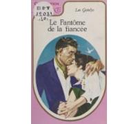 Le Fantôme De La Fiancée (ebook)