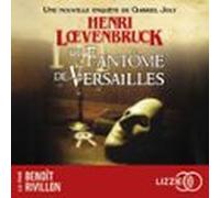 Le Fantôme De Versailles - Les Aventures De Gabriel Joly - Tome 4 (aud