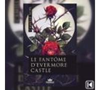 Le Fantôme D'Evermore Castle