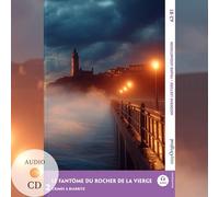 Le Fantôme du Rocher de la Vierge - Französische Krimi-Lektüre A2-B1 (+ Audio-CD): Mit der Frank-Lesemethode leicht verständlich gemacht