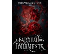 Le Fardeau des Tourments