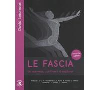 Le fascia: Un nouveau continent à explorer