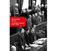 Le fascisme japonais (1931-1945): Analyse et interprétation: 43 (Collection Japon)