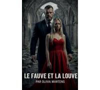 Le Fauve et la Louve