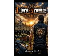 Le Faux Enterrement - Le Monstre des Dead Wolves: 2 thrillers romantiques bikers à suspense (Tome 1)