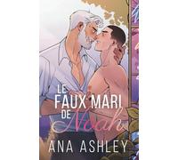 Le Faux Mari de Noah (Les frères Spencer Édition illustrée)
