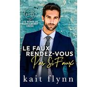 Le Faux Rendez-vous Pas Si Faux (Les Héros de Huckleberry Creek)