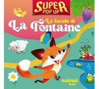 Le favole di La Fontaine. Super pop-up! Ediz. illustrata