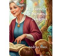 Le Favole di Nonna Saggia