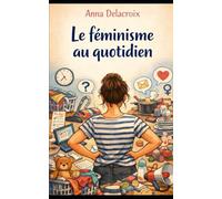 Le féminisme au quotidien