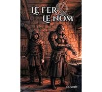Le Fer et le Nom