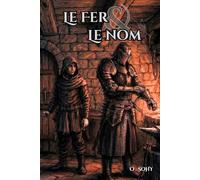 Le Fer et le Nom