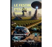 Le festin des dieux (Chroniques de l’Omnivers)