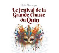 Le festival de la Grande Chasse du Quin