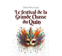 Le festival de la Grande Chasse du Quin