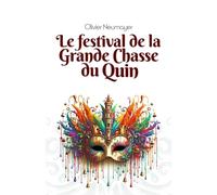 Le festival de la Grande Chasse du Quin