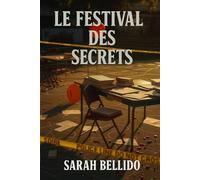 LE FESTIVAL DES SECRETS: Roman policier d’enquêtrices amatrices, secrets littéraires et crime dans un petit village. (Les crimes de Jean)