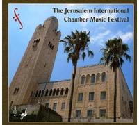 Le Festival international de musique de chambre de Jérusalem.