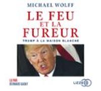 Le Feu Et La Fureur (audiolibro)