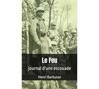 Le Feu: journal d’une escouade