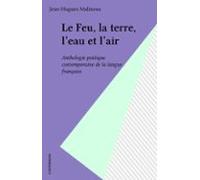 Le Feu La Terre Leau Et Lair (ebook)