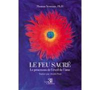 Le Feu Sacré - Le Processus De Léveil De Lâme (ebook)