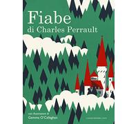 Le fiabe (Classici illustrati)