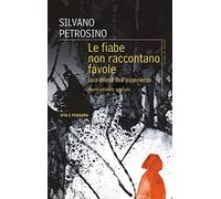 Le fiabe non raccontano favole. Una difesa dell'esperienza. Nuova ediz. (Grani di senape)