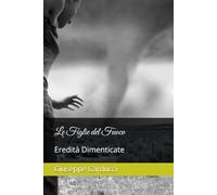 Le Figlie del Fuoco: Eredità Dimenticate