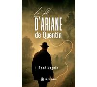 Le fil d'Ariane de Quentin