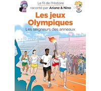 Le fil de l'Histoire raconté par Ariane & Nino - Les jeux Olympiques (Dupuis Jeunesse, 1ère lecture)