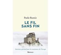 Le fil sans fin: Voyage jusqu'aux racines de l'Europe