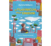 Le filastrocche delle emozioni. Ediz. illustrata (Pane nero e luna piena)