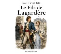 Le Fils de Lagardère: Suite du Bossu
