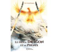 Le fils du Dragon et du Phénix