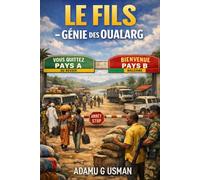 LE FILS-GÉNIE DES OUALARG: RÉCIT VIVANT
