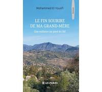 Le fin sourire de ma grand-mère: Une enfance au pied du Rif