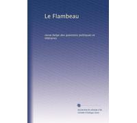 Le Flambeau: revue belge des questions politiques et littéraires