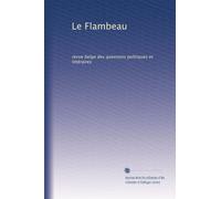 Le Flambeau: revue belge des questions politiques et littéraires