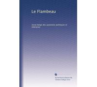 Le Flambeau: revue belge des questions politiques et littéraires: Volume 11