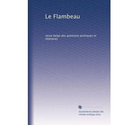 Le Flambeau: revue belge des questions politiques et littéraires: Volume 8